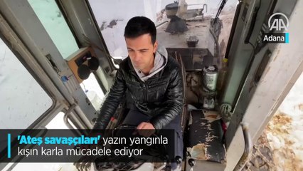 "Ateş savaşçıları" yazın yangınla kışın karla mücadele ediyor