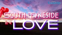 South Tyneside in Love: people share their Valentine's messages