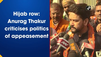 Hijab row: Anurag Thakur criticises politics of appeasement