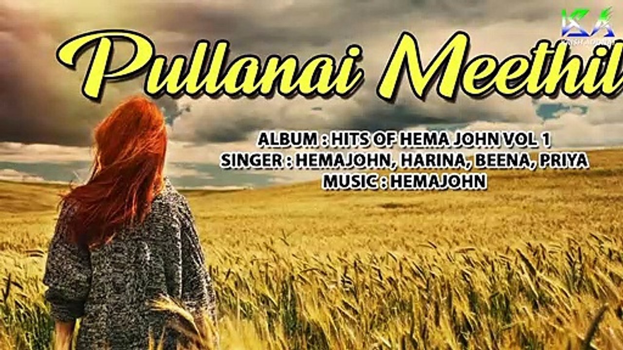 Pullanai Meethil _ Hits Of Hema John _ Christian Devotional Songs _ Hemajohn (1)