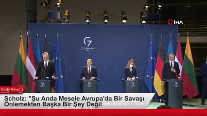 Scholz Şu Anda Mesele Avrupa'da Bir Savaşı Önlemekten Başka Bir Şey Değil