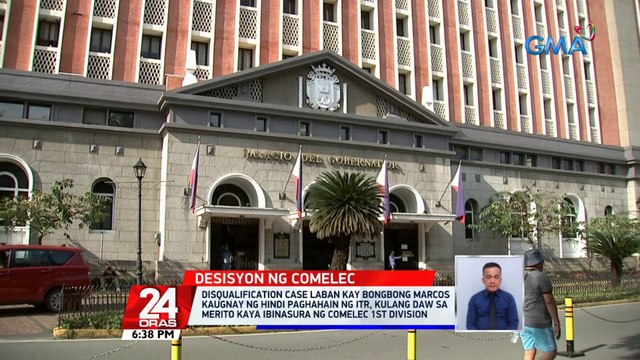 Disqualification case laban kay Bongbong Marcos kaugnay ng hindi paghahain ng ITR, kulang daw sa merito kaya ibinasura ng Comelec 1st Division | 24 Oras