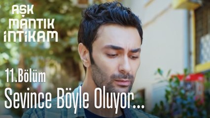 Sevince böyle oluyor! - Aşk Mantık İntikam 11. Bölüm