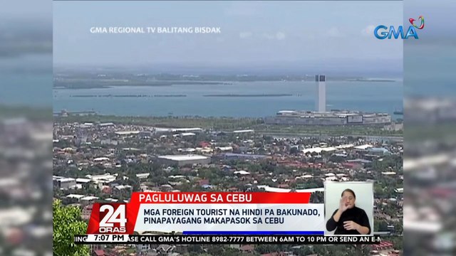 Mga foreign tourist na hindi pa bakunado, pinapayagang makapasok sa Cebu | 24 Oras