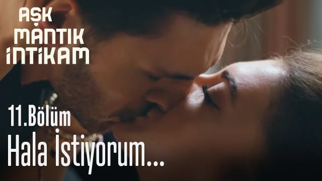 Yeniden beni sev istiyorum - Aşk Mantık İntikam 11. Bölüm