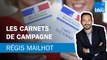 Régis Mailhot : Les carnets de campagne