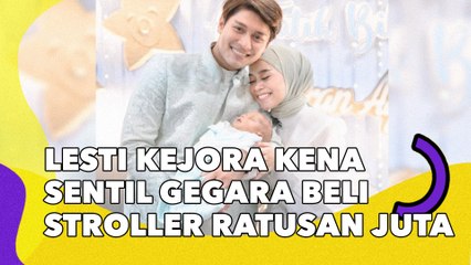 Lesti Kejora Kena Sentil gegara Beli Stroller Ratusan Juta: Terlalu Maksain Jadi Sultan!