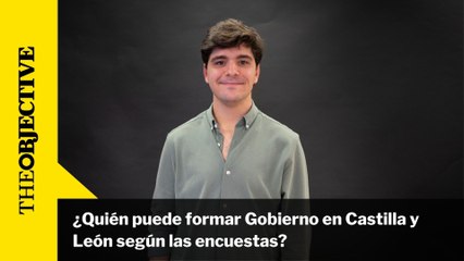#Elecciones2022 ¿Quién tiene más opciones de gobernar en Castilla y León?