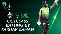 Outclass Batting By Fakhar Zaman | Lahore Qalandars vs Multan Sultans | Match 17 | HBL PSL 7 | ML2G