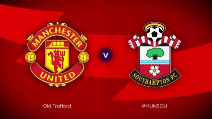Premier League | Man United v Southampton | Preview