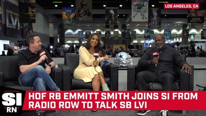 Hall of Famer Emmitt Smith Joins SI from Radio Row Before Super Bowl LVI