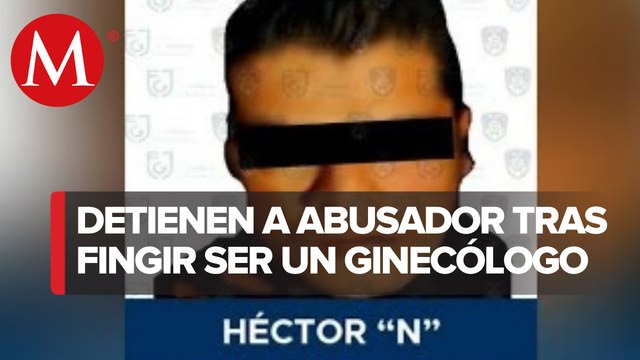 Hombre fingió ser ginecólogo para abusar de mujer en CdMx; lo ingresan a reclusorio Oriente