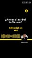 Editorial l  ¿Antesalas del infierno?