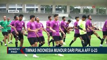 Ketum PSSI Angkat Bicara Soal Alasan Mundurnya Timnas Indonesia dari Piala AFF U-23