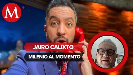 Lo que hizo Chumel Torres puede ser peligroso para los que están a mi alrededor: Jairo Calixto