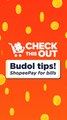 #CheckThisOut: ShopeePay for bills