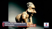 Realizan otra subasta con piezas precolombinas