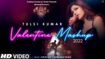 Valentine Day Song 2022 | Tulsi Kumar's  | Sahaj Singh | Dilsen Kumar | Hiiren N, Sumit B , new song, latest hindi songs , Valentine day song