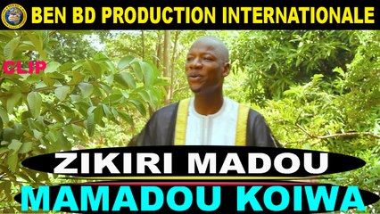 Zikiri Madou - Mamadou Koiwa - Zikiri Madou