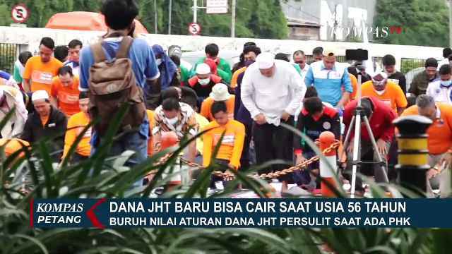 Dana JHT Bisa Cair Saat Usia 56 Tahun, KASBI: Aturan Baru JHT Persulit Saat Ada PHK!