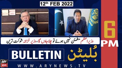ARY News | Bulletin | 6 PM | 12th February 2022