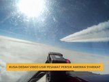 Rusia dedah video usir pesawat perisik Amerika Syarikat