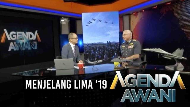 Agenda AWANI: Menjelang Pameran Antarabangsa MARITIM & Aeroangkasa Langkawi (LIMA '19)