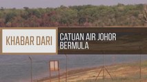 Khabar Dari Johor: Catuan air Johor bermula