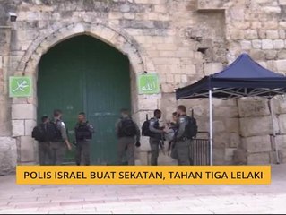 Polis Israel buat sekatan, tahan tiga lelaki