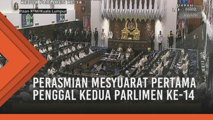 Perasmian Mesyuarat Penggal Kedua Parlimen Ke-14