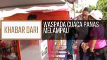 Khabar Dari Johor: Waspada cuaca panas melampau