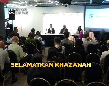 Tumpuan AWANI 7.45: Selamatkan Khazanah & Nazri bukan Setiausaha Agung BN