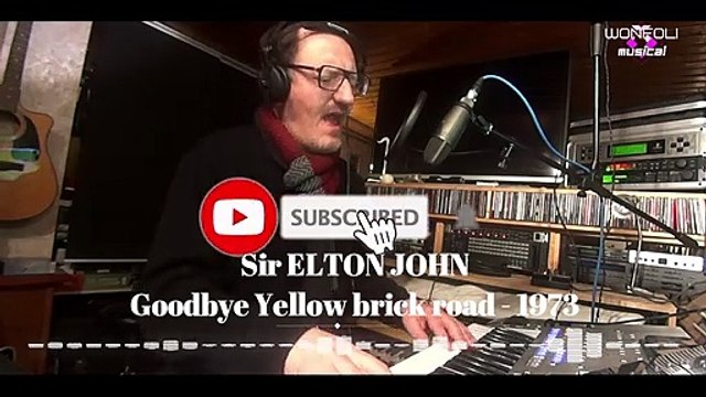 Elton John [ Элтон Джон ] - Goodbye Yellow brick Road - Cover @Wonfoli Musical ​