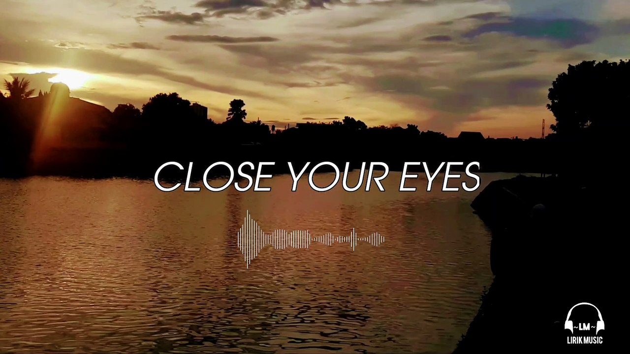 DJ _ CLOSE  _ YOUR EYES _ Slow Remix