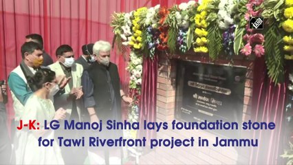 LG Manoj Sinha lays foundation stone for Tawi Riverfront project in Jammu