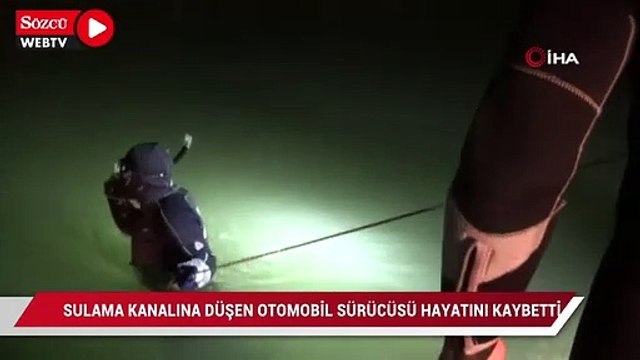 Sulama kanalına düşen otomobilin sürücüsü hayatını kaybetti