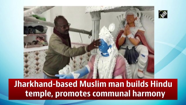 Jharkhand-based Muslim man builds Hindu temple, promotes communal harmony