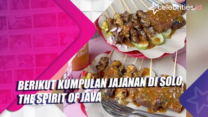 Berikut Kumpulan Jajanan di Solo, The Spirit of Java