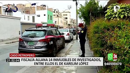 Caso Petroperú: Fiscalía allanó 14 inmuebles de investigados, entre ellos el de Karelim López