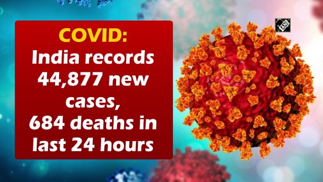 Covid: India records 44,877 new cases, 684 deaths in last 24 hours