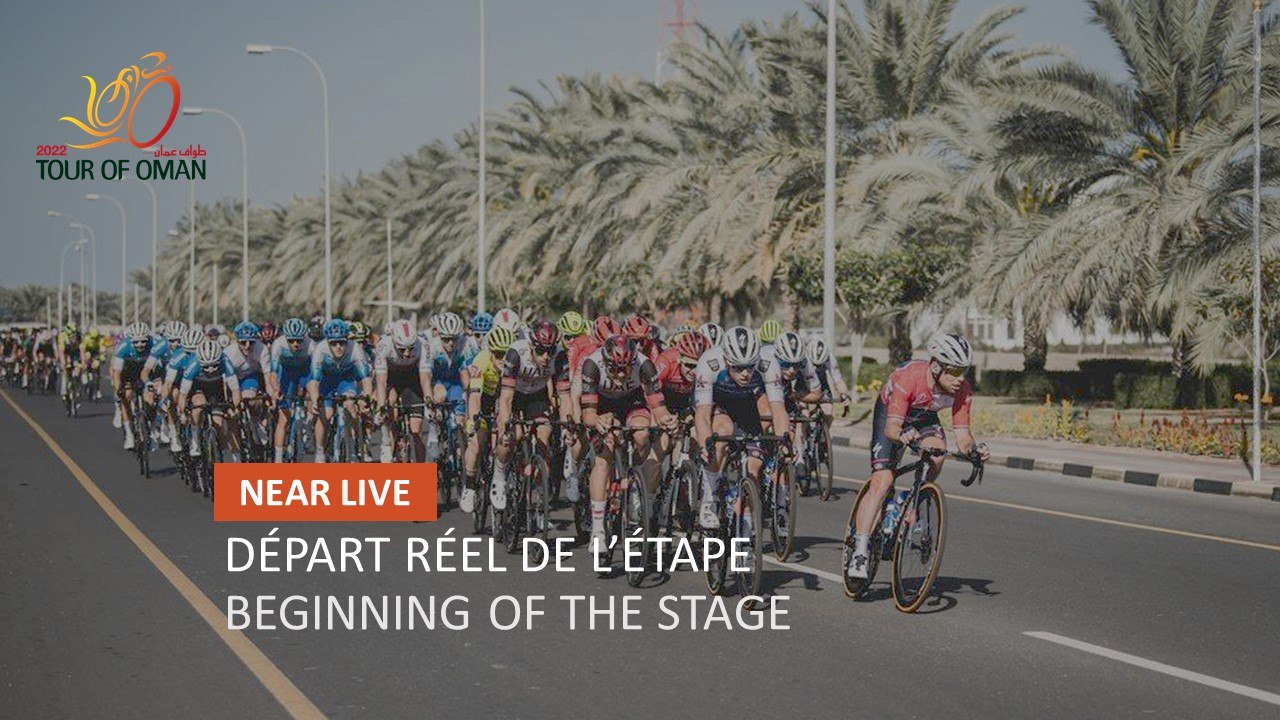 #TourofOman - Départ réel de l’étape / Beginning of the stage - Étape 4 / Stage 4