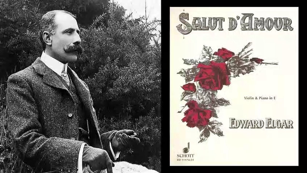 Edward Elgar - Salut d'amour, Op. 12