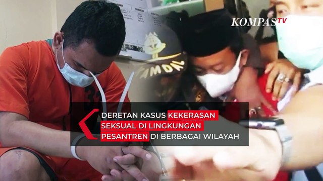 Sejumlah Kasus Kekerasan Seksual di Lingkungan Pesantren dari Berbagai Wilayah di Indonesia