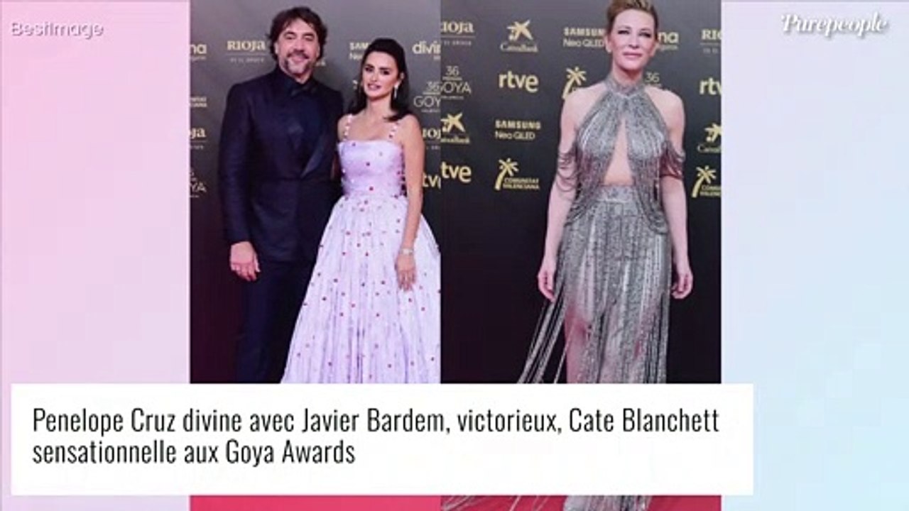 Penelope Cruz divine avec Javier Bardem, victorieux, Cate Blanchett sensationnelle aux Goya Awards