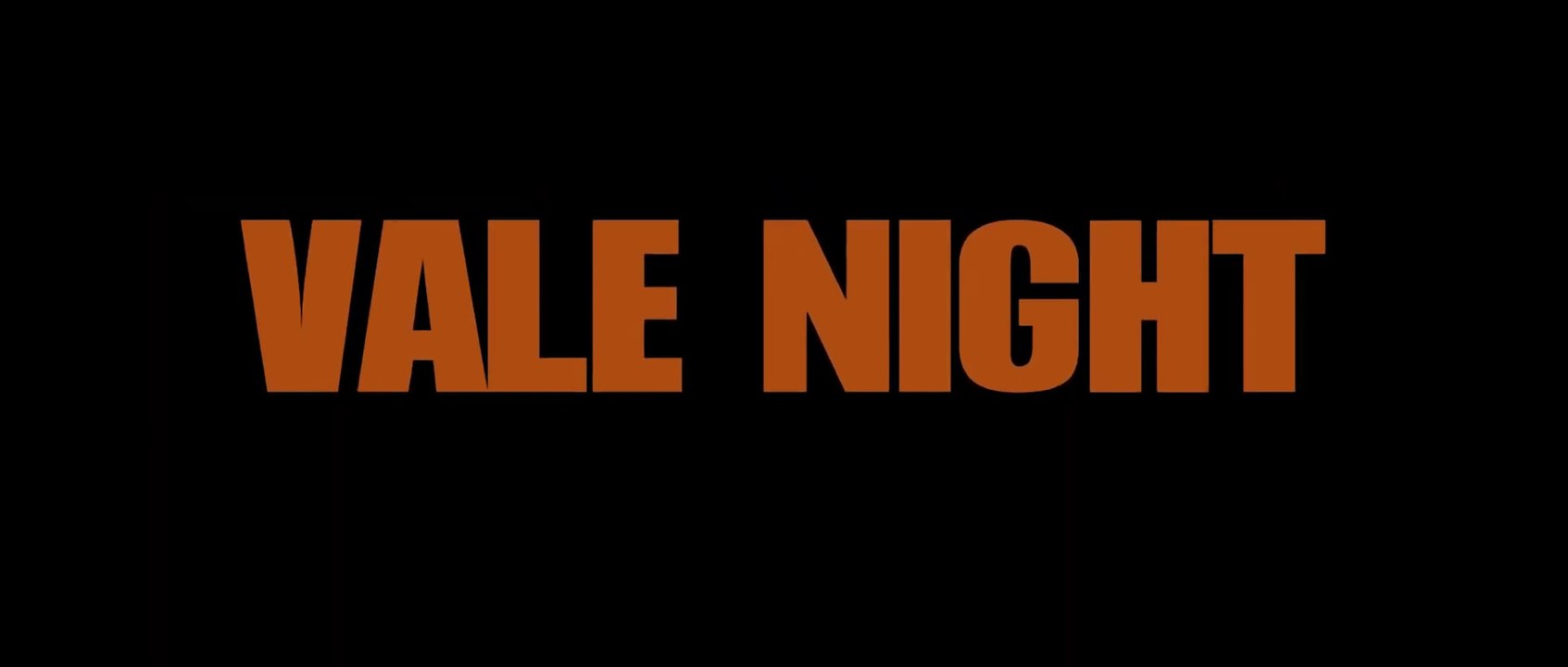 Vale Night - Trailer HD