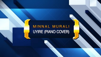 uyire song\khoya re\ veluthe\Minnal Murali