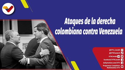 La Hojilla | La derecha colombiana y sus maniobras para atentar contra la estabilidad de Venezuela