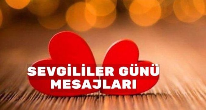 14 Şubat sevgililer günü mesajları ne? En romantik ve anlamlı 14 Şubat sevgililer günü mesajları neler?