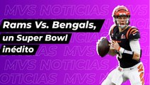 Super Bowl LVI: Rams Vs. Bengals, una final inédita