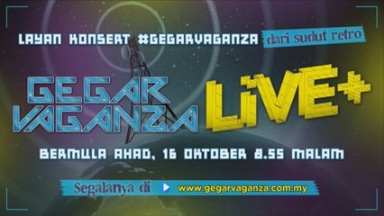Gegar Vaganza Live + [16/10] - Minggu Pertama